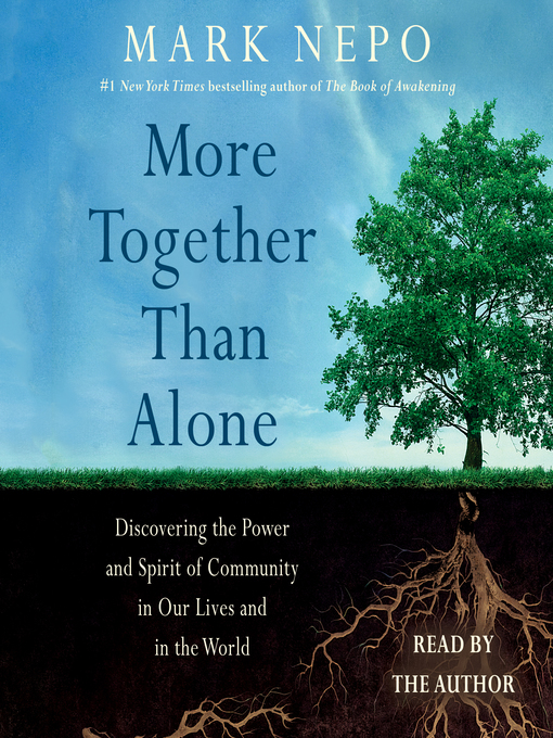 Title details for More Together Than Alone by Mark Nepo - Wait list
